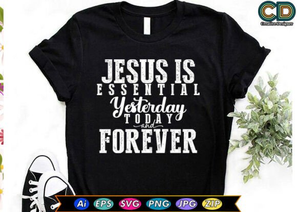 Jesus Is Essential Yesterday, Today and Forever Review