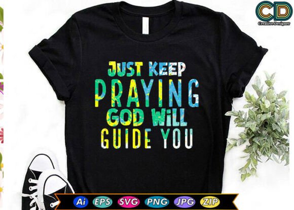 JUST KEEP PRAYING. GOD WILL GUIDE YOU