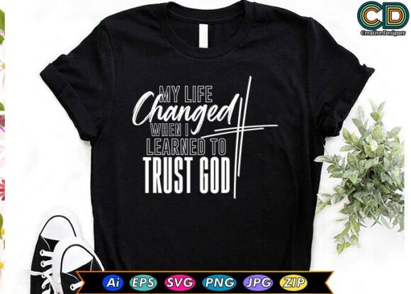 MY LIFE CHANGED When I Learned to Trust