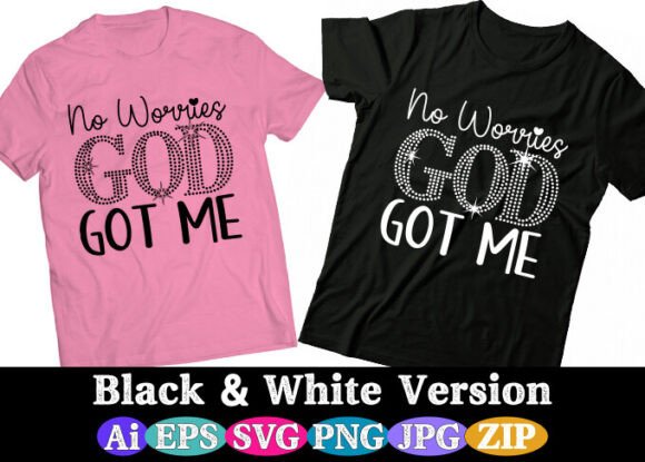 No Worries, God Got Me Free T-shirt