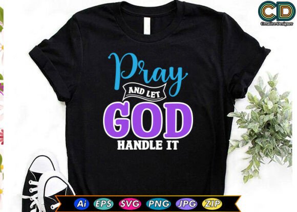 Pray and Let God Handle It: A Thoughtful Embroidery Design for Real Projects