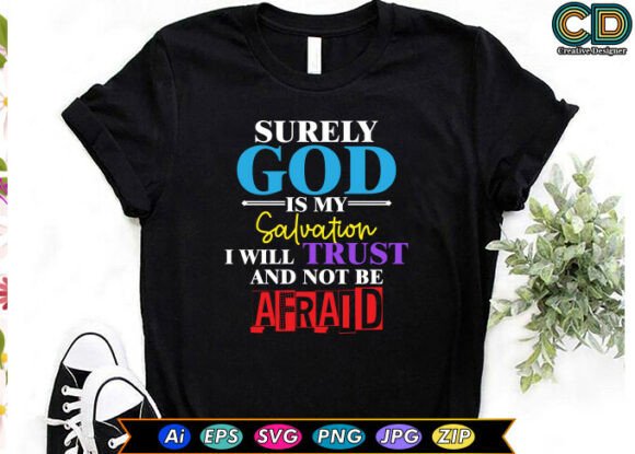 Surely God Is My Salvation. I Will Trust